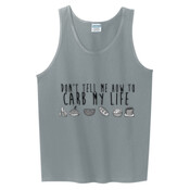 Don't tell me how to CARB my life - Unisex Tank Top